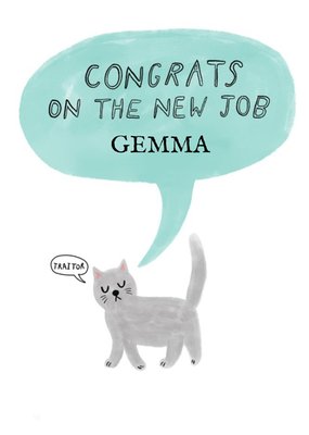 Illustration Of A Cat With A Speech Bubble Humorous New Job Card