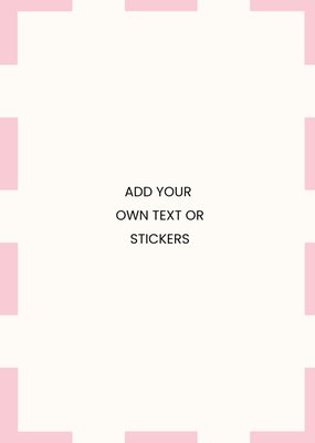 Pink Dash Create Your Own Design Card