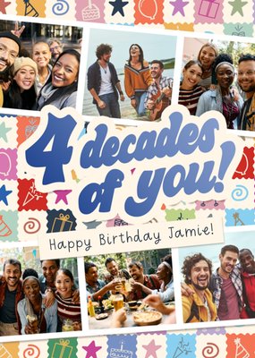 4 Decades Of You Photo Upload Birthday Card