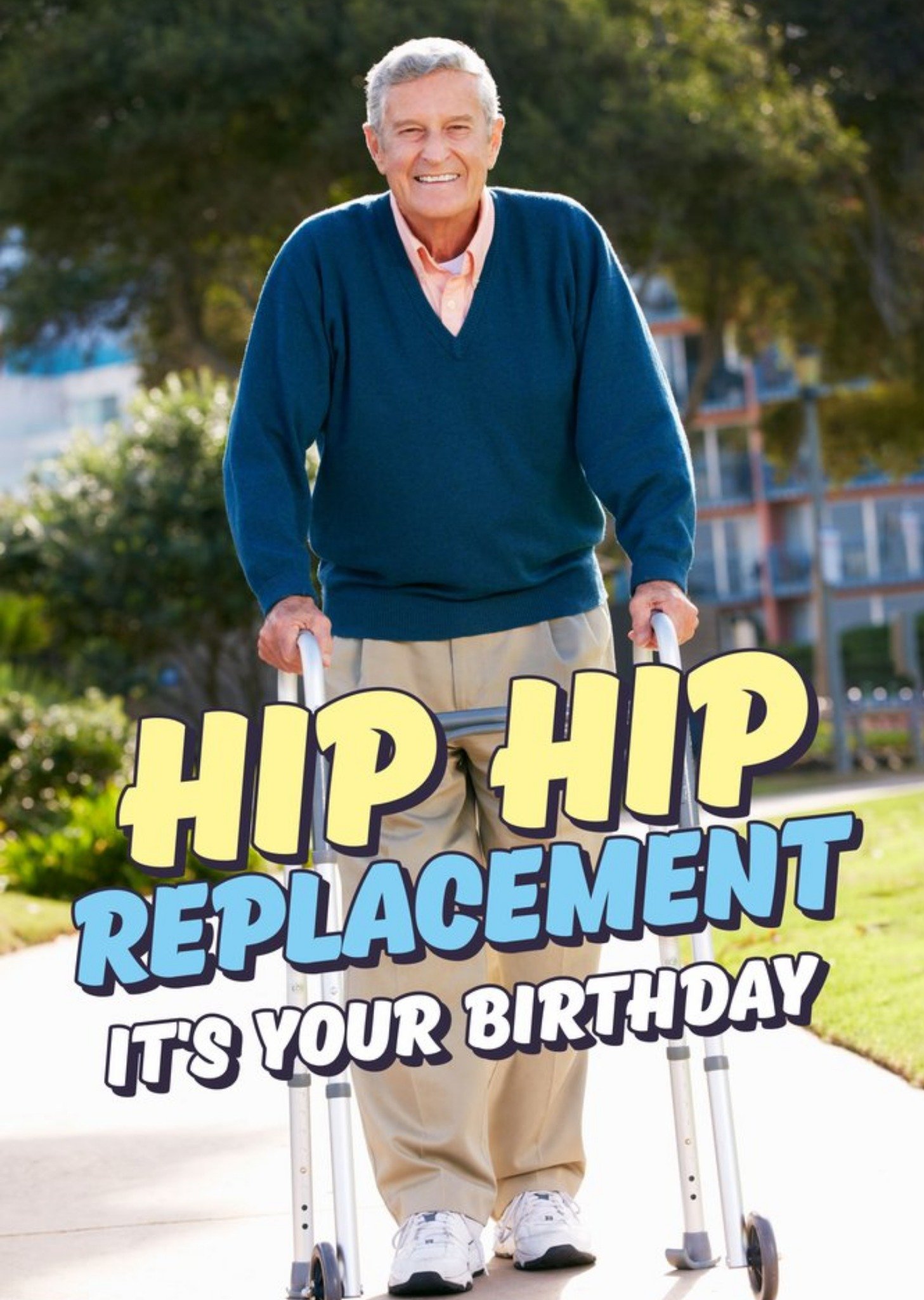 Moonpig Dean Morris Hip Hip Replacement Birthday Card