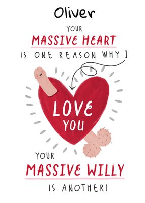Your Massive... Is One Reason I Love You Card