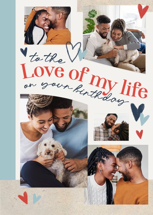 Affectionate Minimalistic Love Of My Life Photo Upload Birthday Card