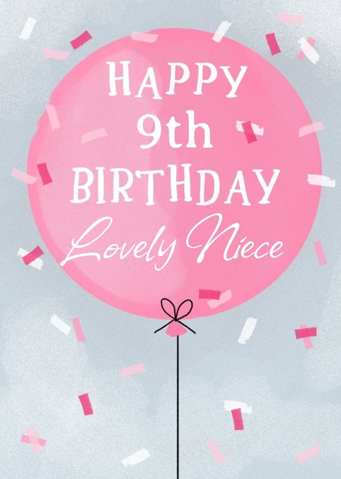 Okey Dokey Illustrated Balloon Confetti Lovely Niece 9th Birthday Card