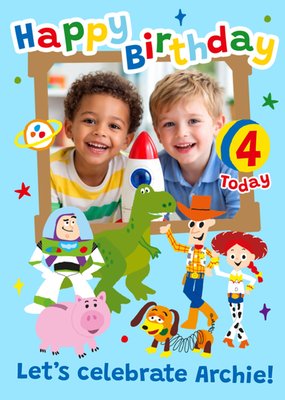 Toy Story Let's Celebrate 4 Today Photo Upload Birthday Card