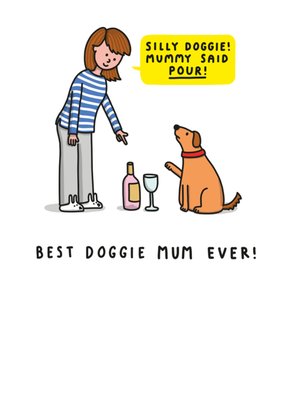 Best Doggie Mum Ever Card