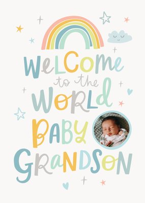 Welcome To The World Baby Grandson Photo Upload Card