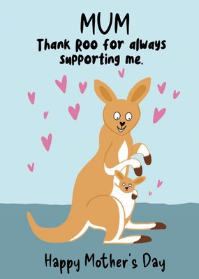 Illustrated Cute Thank Roo For Always Supporting Me Kangaroo Mother's Day Card