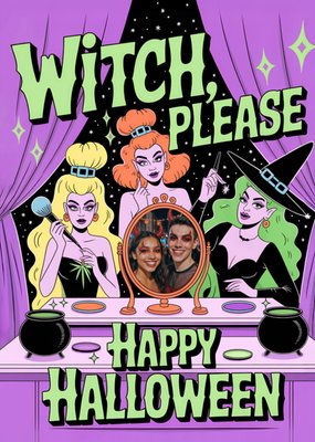 Witch Please Photo Upload Halloween Card