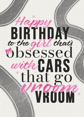 Girls Who Love Cars Birthday Card