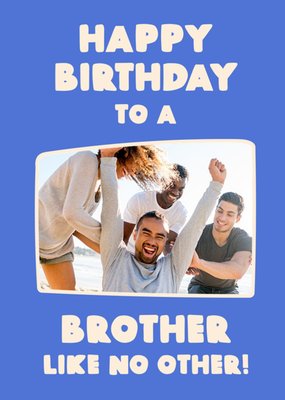 Beyond Words Birthday Funny Brother Nephew Cousin Photo Upload Australia Card