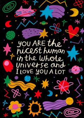 Colourful Illustrated The Nicest Human In The Whole Universe Card