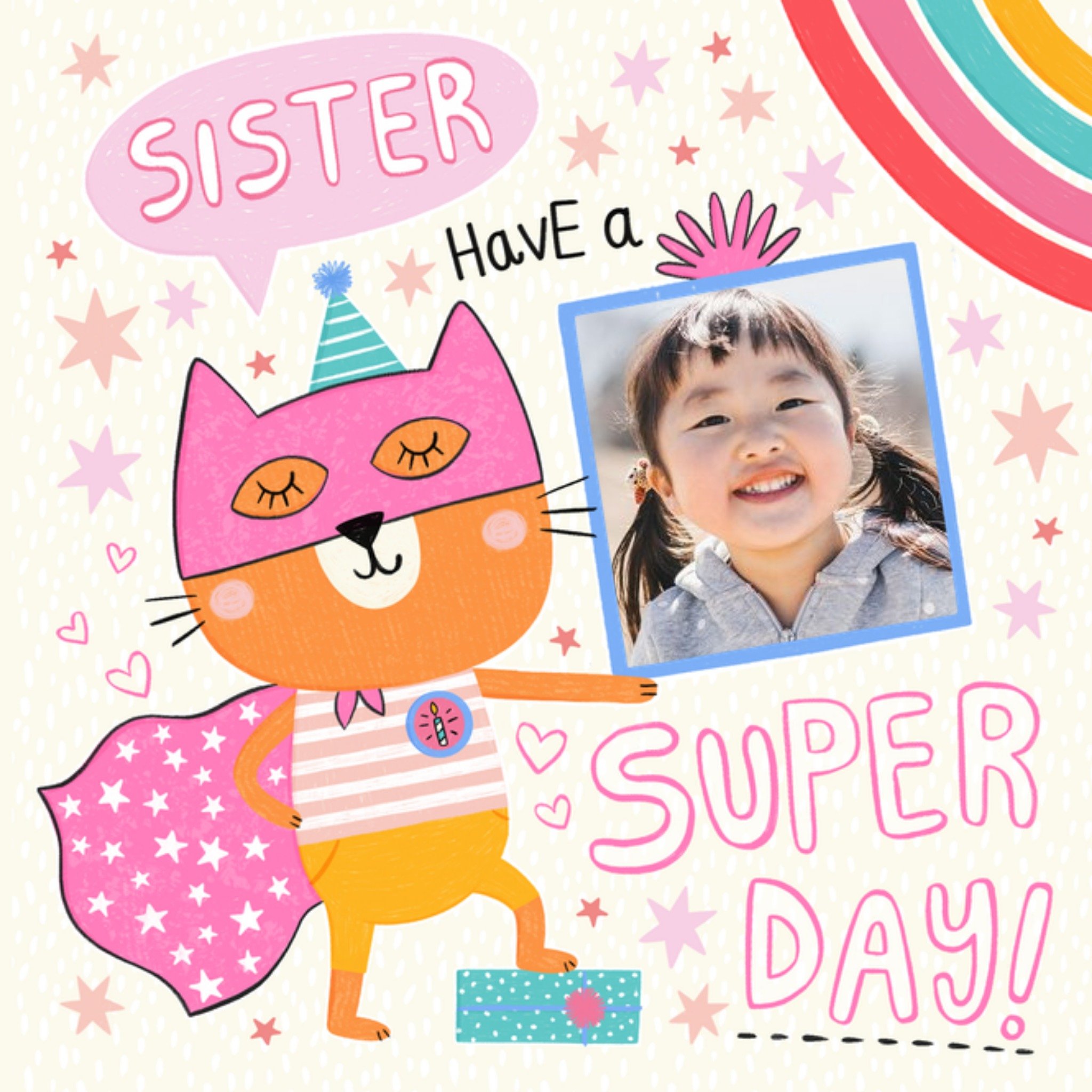 Moonpig Hip Hipp Hooray Sister Have A Super Day Cat Hero Photo Upload Birthday Card