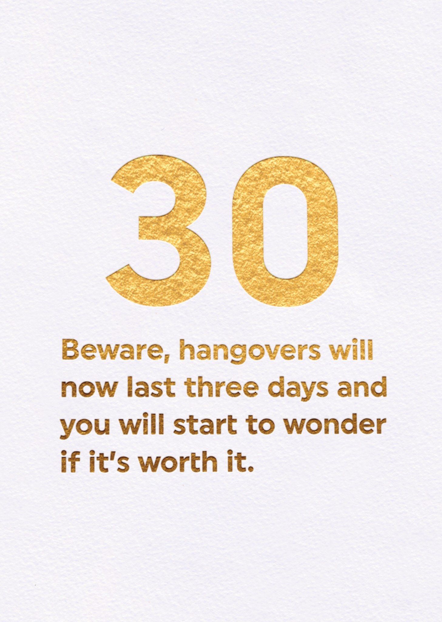 Brainbox Candy Beware Hangovers Will Now Last three Days 30th Birthday Card