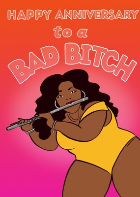 Happy Anniversary To A Bad Bitch Anniversary Card