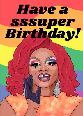 Illustrated Drag Queen Ssssuper Birthday Card