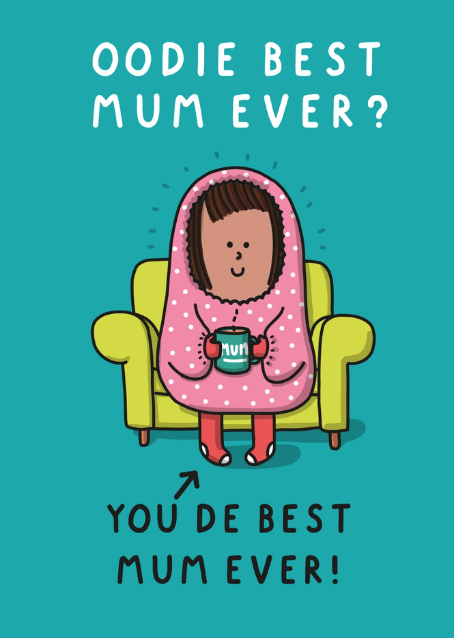 Moonpig Illustration Of A Woman Wearing An Oodie Drinking Tea Humorous Photo Upload Mother's Day Car