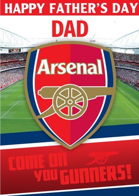 Arsenal Football Stadium Come On You Gunners Happy Father's Day Card