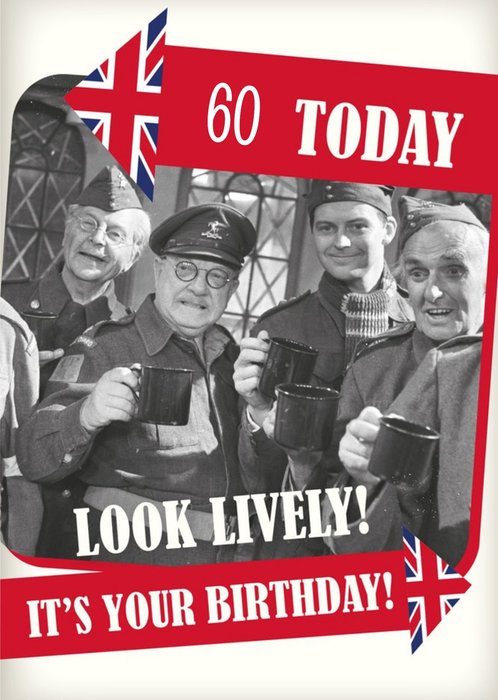 Retro Humour Dad's Army 60 Today Look Lively Birthday Card