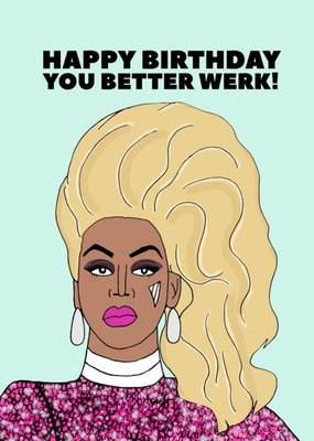 Illustration Happy Birthday You Better Werk Card