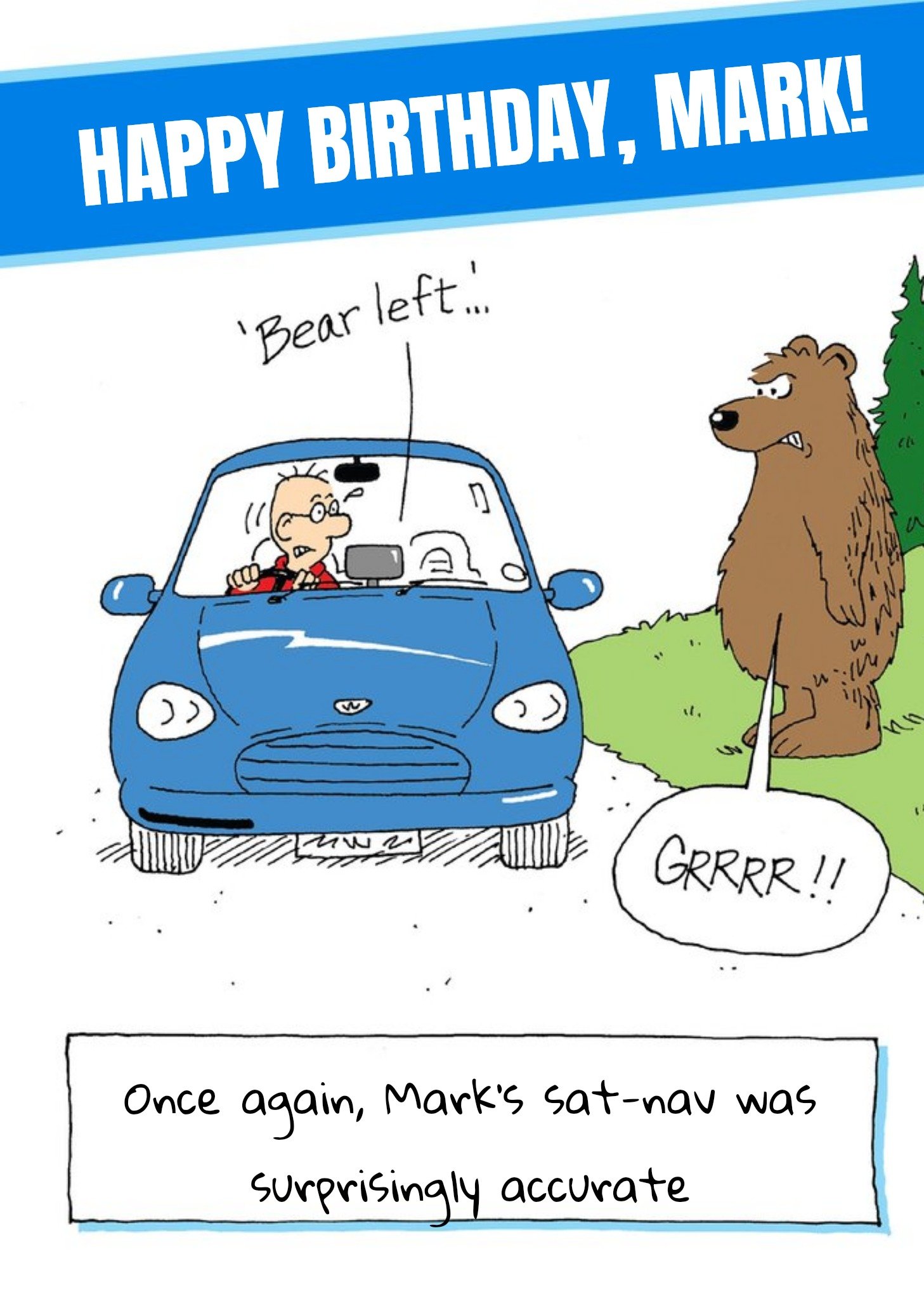 Moonpig Bear Left Funny Caption Personalised Happy Birthday Card