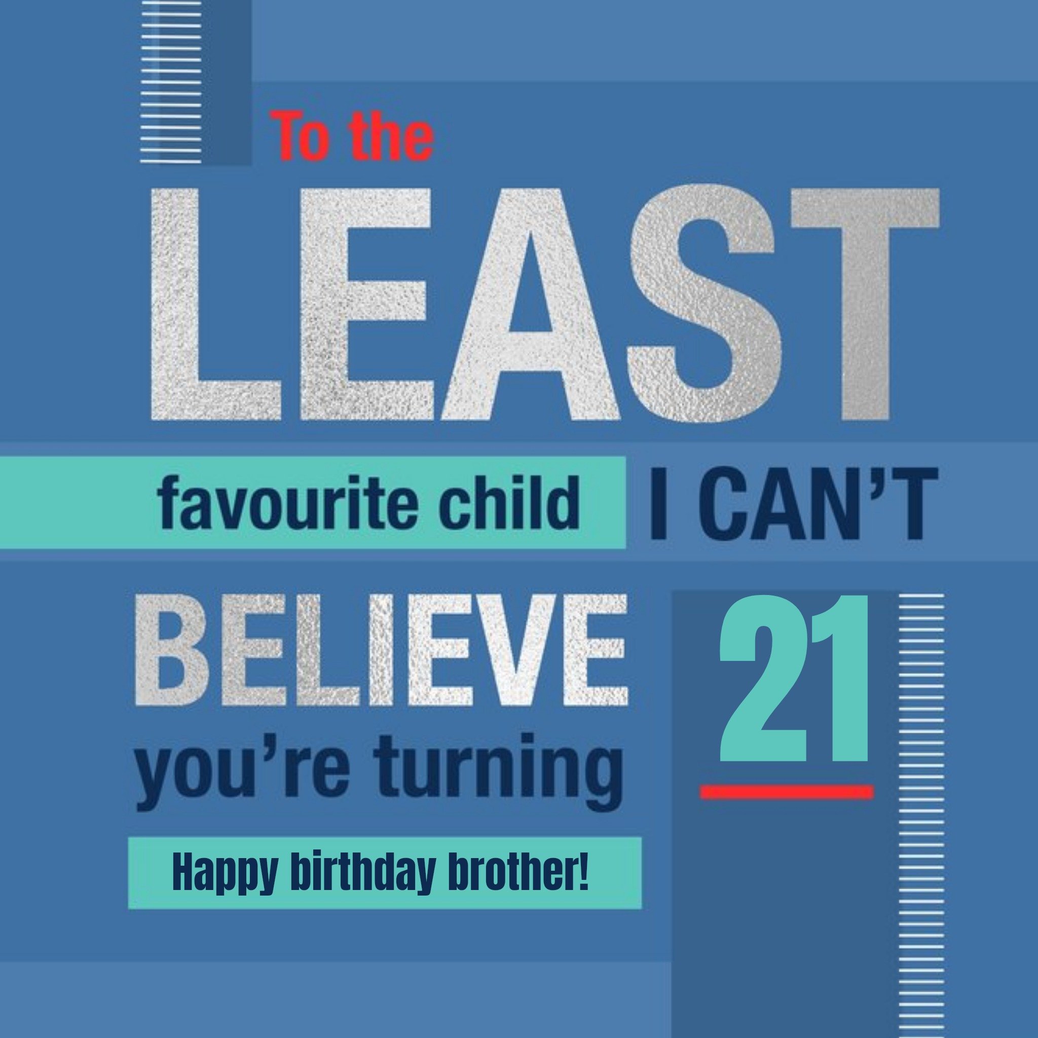 Moonpig Least Favourite Child Funny 21st Birthday Card For Brother