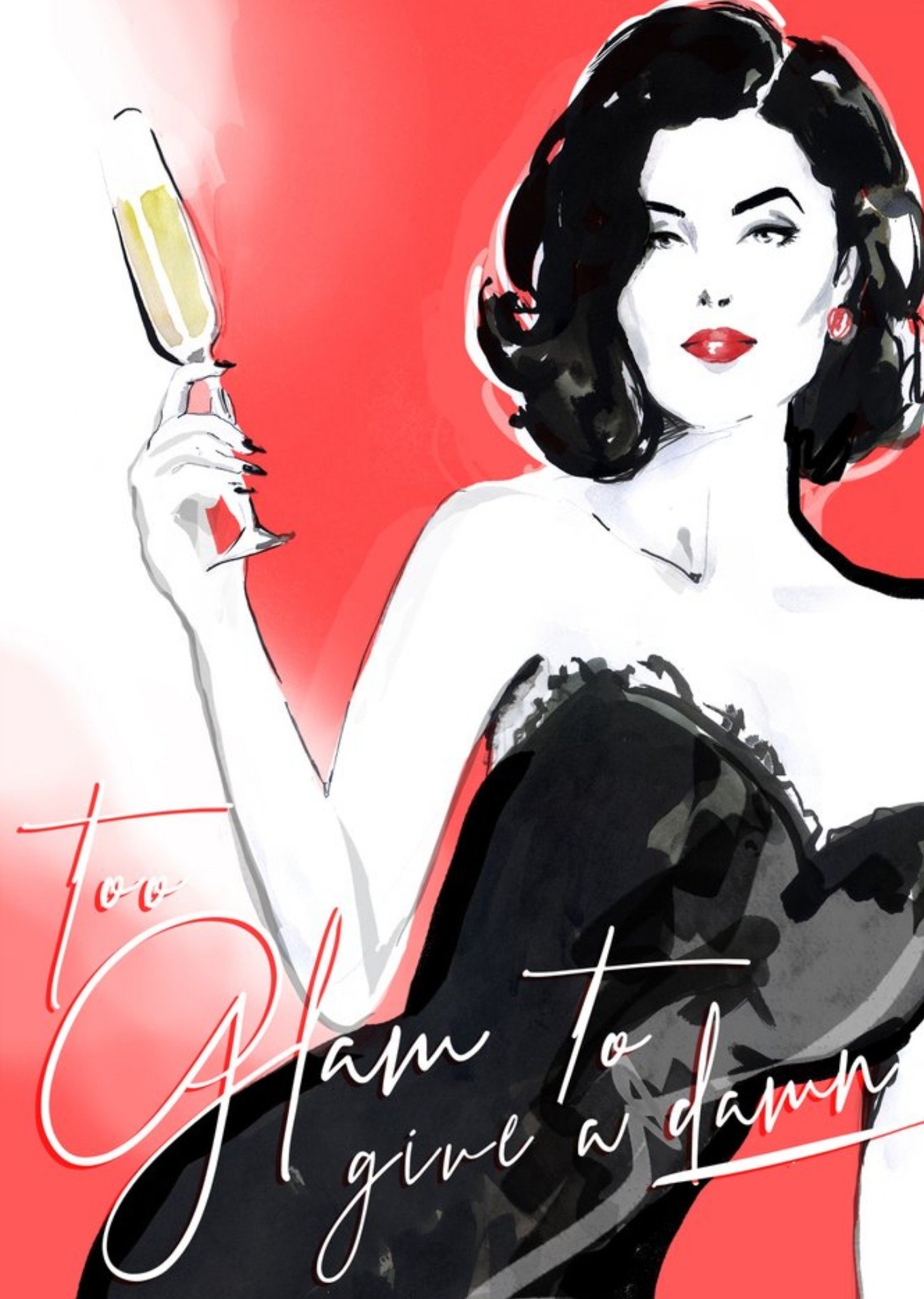 Moonpig Too Glam To Give A Damn - Classy Birthday Card - Champagne