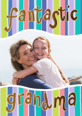 Kaleidoscopic Fantastic Grandma Photo Upload Birthday Card