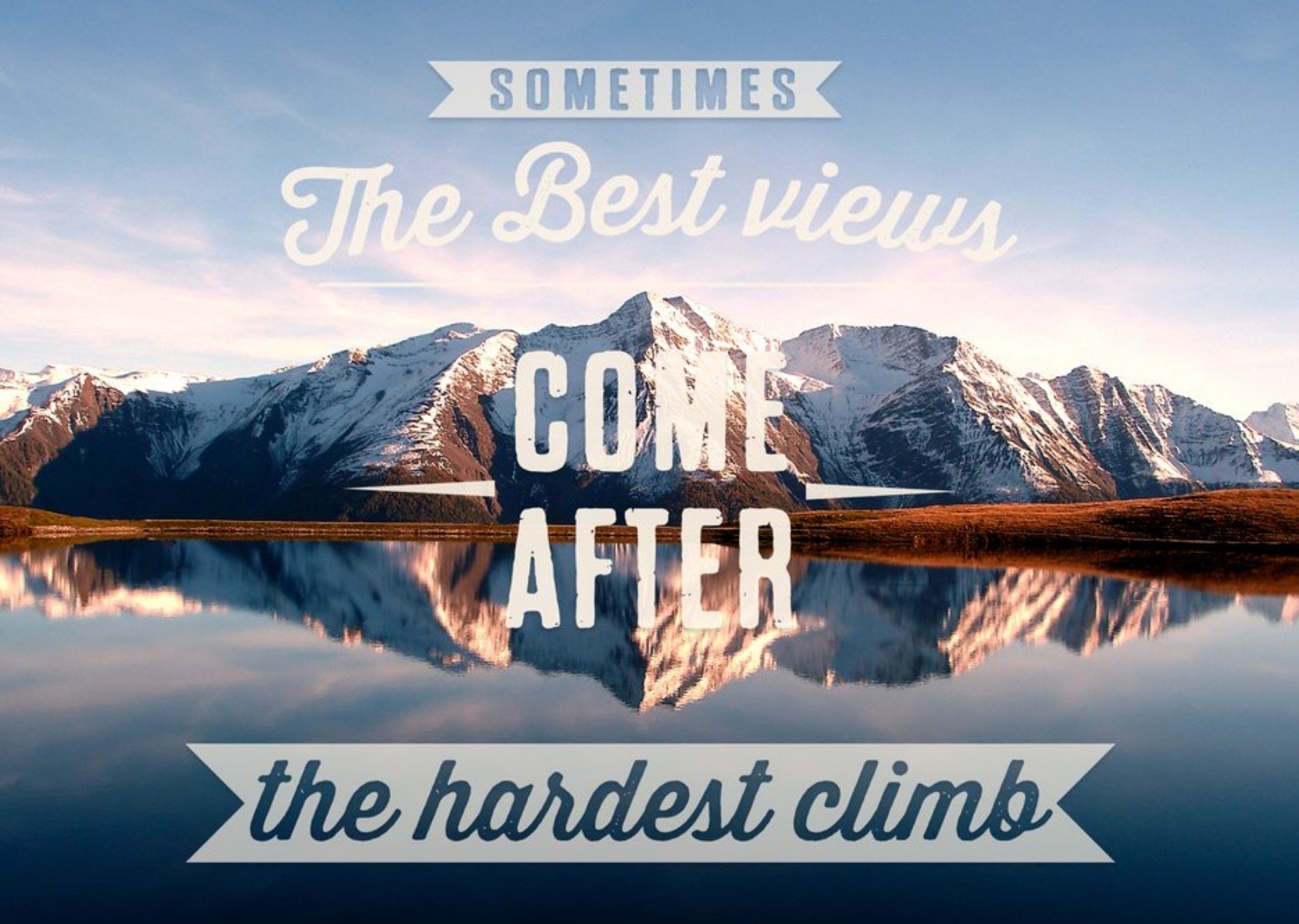 Moonpig The Best Views Come After The Hardest Climb Mountain Card
