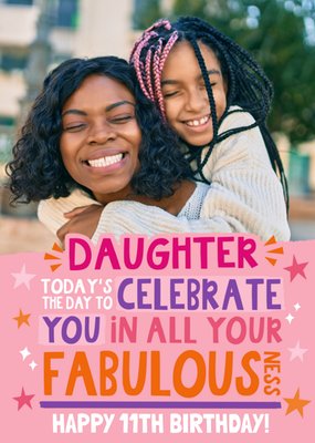 Fabulous Daughter Photo Upload Birthday Card