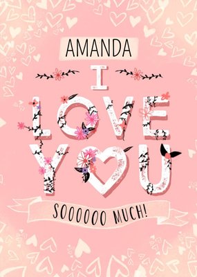 Personalised I Love You So Much Valentine's Day Card