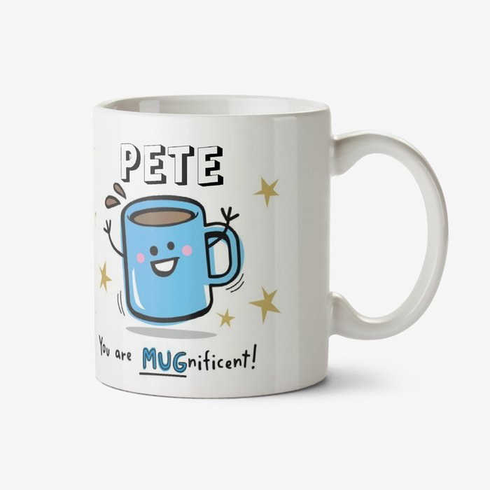 Funny You Are Mug-Nificent Mug