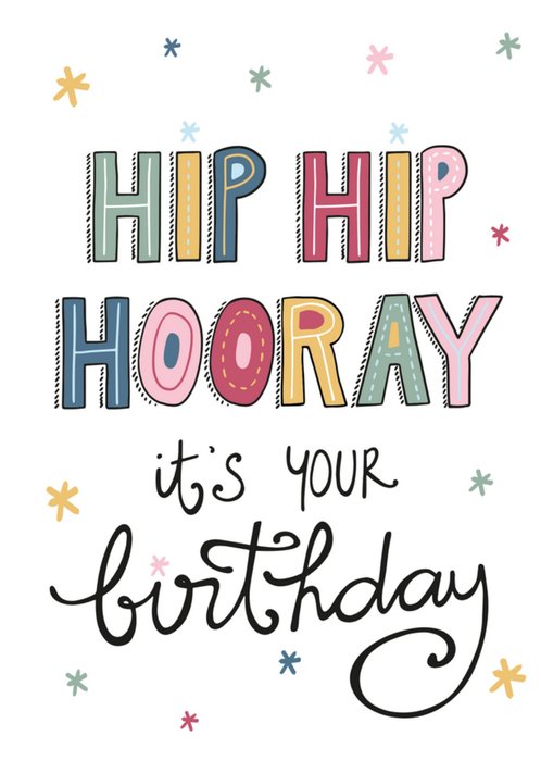 Hip Hip Hooray It's Your Birthday Card