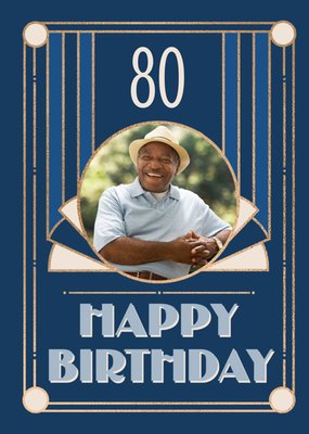 Art Deco Happy 80th Birthday Photo Upload Birthday Card