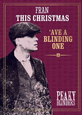 Peaky Blinders Ave A Blinding One Christmas Card