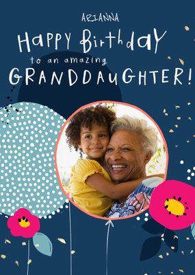 Photo Upload Balloons Granddaughter Birthday Card