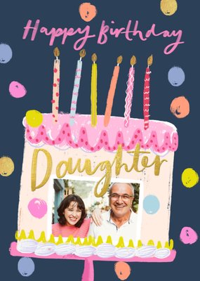 Photo Upload Daughter Birthday Card with Fun Cake Illustration