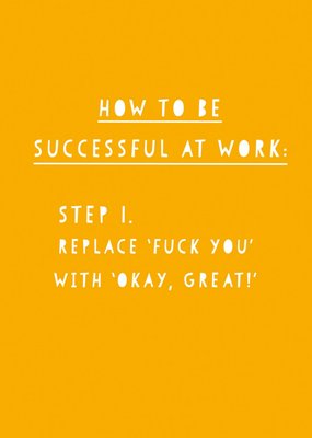 Naughty How To Be Successful At Work Scribbler Card