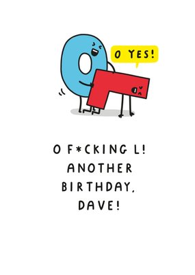 O F*cking L Another Birthday Card