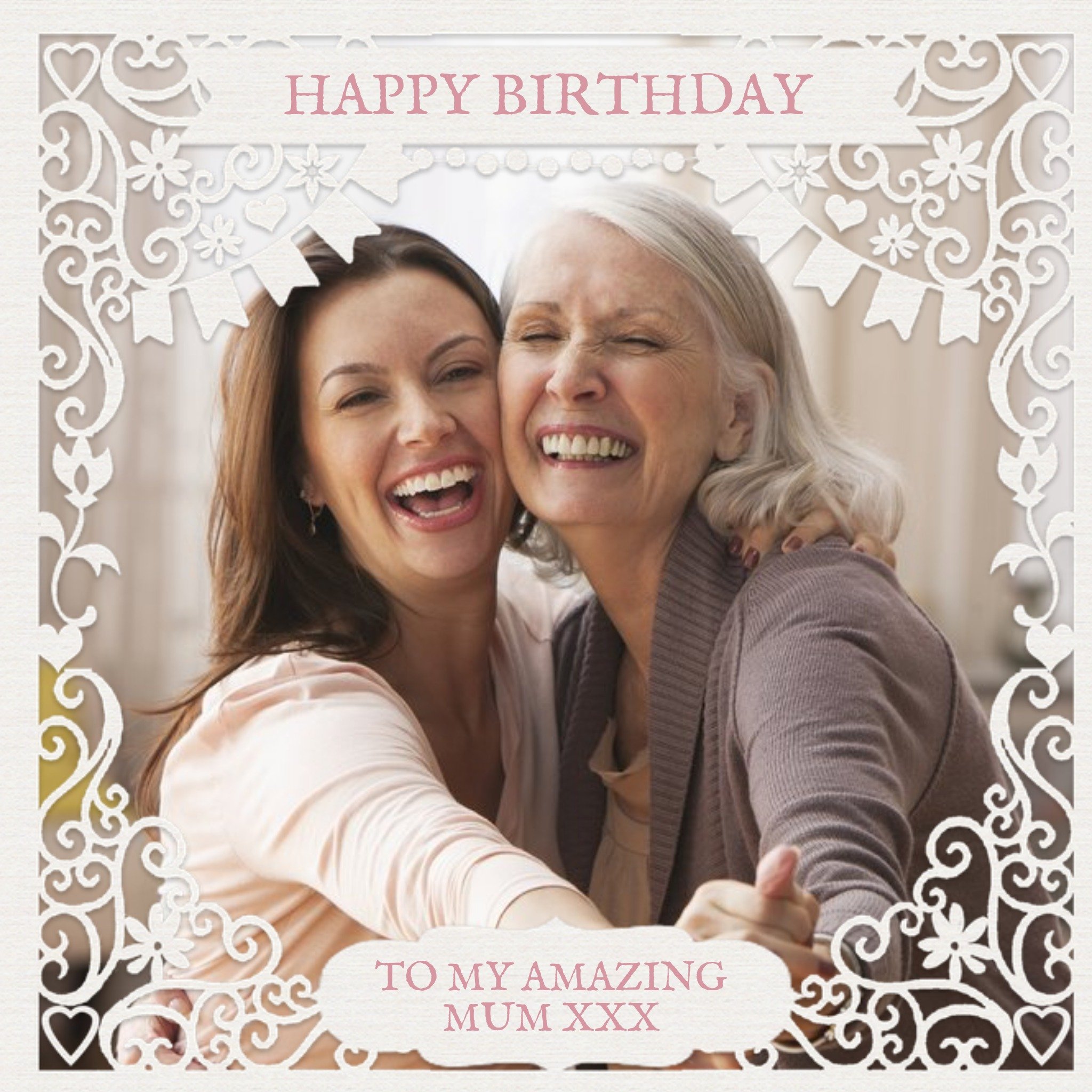 Moonpig Paper Frames Happy Birthday To My Amazing Mum Photo Upload Birthday Card