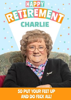 Mrs Brown's Boys Put Your Feet Up Retirement Card