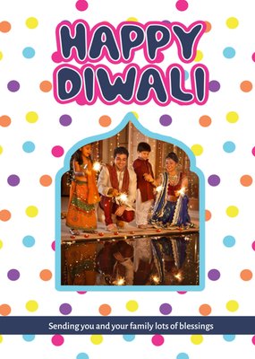 Happy Diwali Sending Blessings Photo Upload Card
