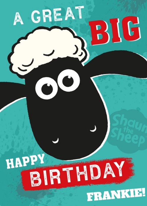 Shaun The Sheep A Great Big Happy Birthday Card