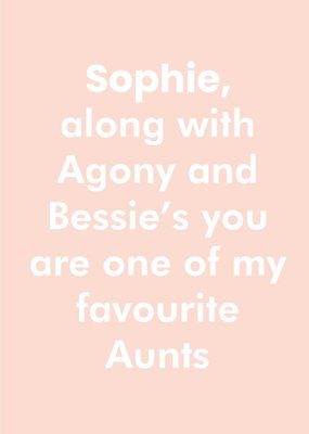 Objectables Along With Agony and Bessie’s You Are One Of My Favourite Aunts Birthday Card