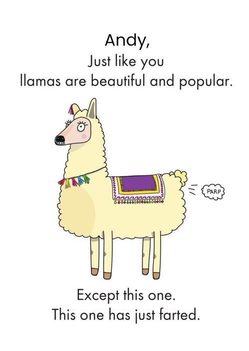 Objectables Llamas are Beautiful And Popular Funny Birthday Card