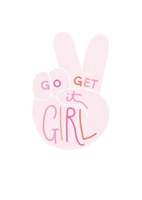 Go Get It Girl Card