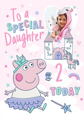 To a Special Daughter 2 Today Peppa Pig Photo Upload Birthday Card