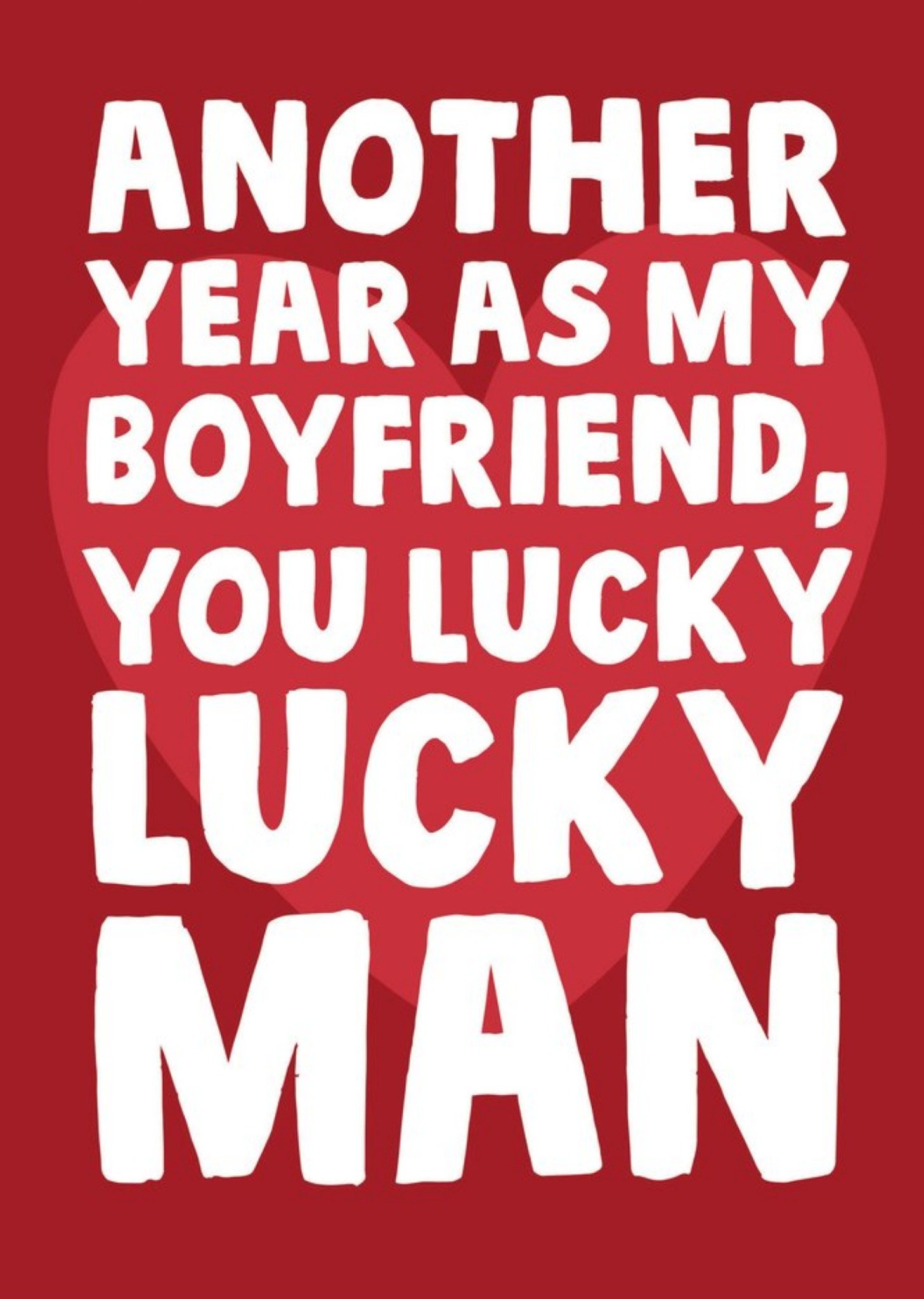Moonpig Another Year As My Boyfriend
