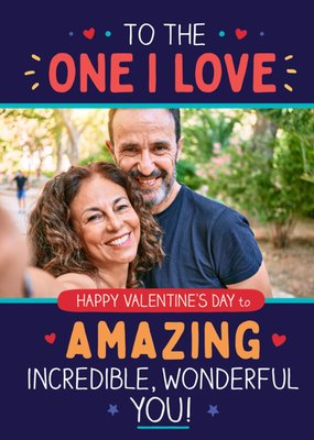 To The One I Love Photo Upload Valentine's Day Card