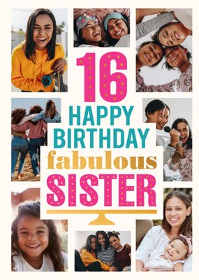 Fabulous Sister 16th Photo Upload Birthday Card