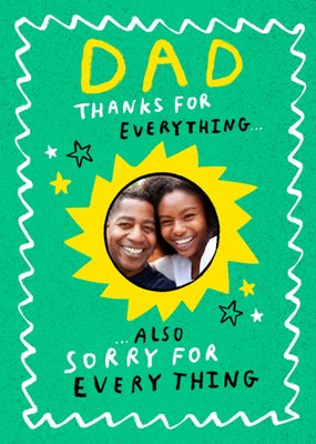 Dad Thanks And Sorry Starburst Doodle Style Photo Upload Father’s Day Card